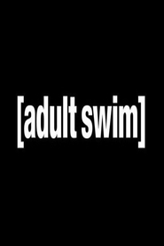 Adult Swim – Ao Vivo